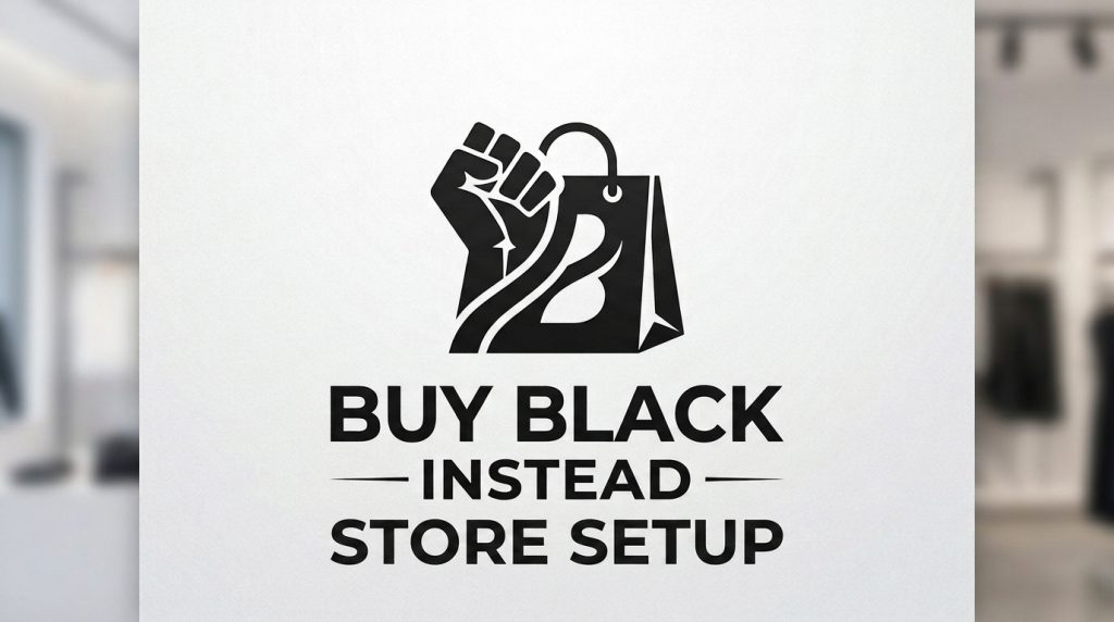 Store Setup on the Buy Black Instead Marketplace